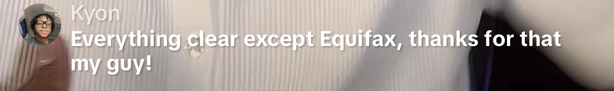 Everything clear except Equifax